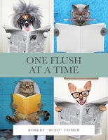 One Flush at a Time 1664178775 Book Cover