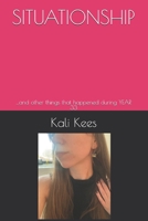 SITUATIONSHIP: …and other things that happened during YEAR 33 B0DS2YMNBF Book Cover