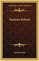 Madame Roland 1018247904 Book Cover