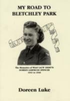 My Road to Bletchley Park 0947712445 Book Cover