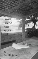 Lover, Friend and Muse 061535517X Book Cover