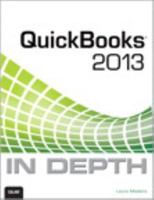 QuickBooks 2013 In Depth 0789750392 Book Cover
