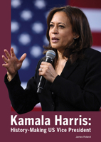 Kamala Harris: History-Making Us Vice President 1678200867 Book Cover