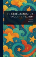Finnish Legends for English Children 9355895623 Book Cover