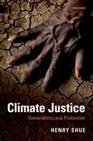 Climate Justice: Vulnerability and Protection 0198713703 Book Cover