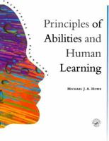 Principles Of Abilities And Human Learning (Principles of Psychology Series) 0863775330 Book Cover