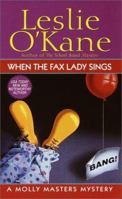 When the Fax Lady Sings 0449005682 Book Cover