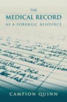 The Medical Record as Forensic Resource 0763727598 Book Cover
