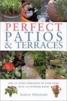 Perfect Patios & Terraces (Garden Essentials) 1842156888 Book Cover