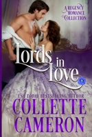 Lords in Love: A Regency Romance Collection 1950387828 Book Cover