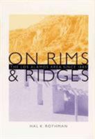 On Rims and Ridges: The Los Alamos Area Since 1880 (Twentieth-Century American West) 0803289669 Book Cover