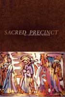 Sacred Precinct 0970737041 Book Cover