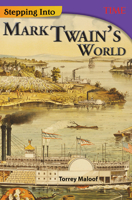 Stepping Into Mark Twain's World 149383620X Book Cover