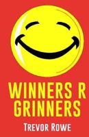Winners R Grinners 1365996182 Book Cover