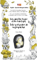 Toto and The Power of His Own Light / Totó y el poder de su propia luz (bilingual edition English - Spanish) (Toto And His Extraordinary Discoveries / ... (bilingual edition English - Spanish)) 1916994512 Book Cover