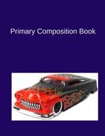 Primary Composition Book 1098776127 Book Cover