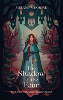 The Shadow of the Four: Book One of the Spirit Borne Quartet 1069299111 Book Cover