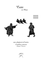 Crit�. Una adaptaci� al teatre d'ombres xineses 171558368X Book Cover