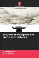 Estudos fenológicos em culturas frutíferas (Portuguese Edition) 6202396849 Book Cover