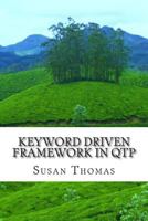 Keyword Driven Framework in Qtp: With Complete Source Code 1499171765 Book Cover