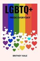 LGBTQ+: Pride Everyday B0CKNF7QKN Book Cover