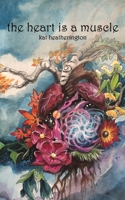 the heart is a muscle 1950375668 Book Cover