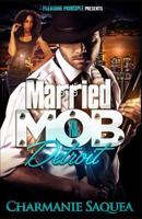 Married to the Mob: Detroit 1502456648 Book Cover