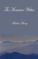 The Mountain Within 1598244442 Book Cover