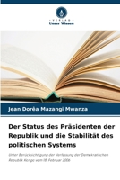 Der Status des Präsidenten der Republik und die Stabilität des politischen Systems (German Edition) 6630333551 Book Cover