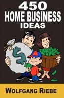 450 Home Business Ideas 1440412146 Book Cover