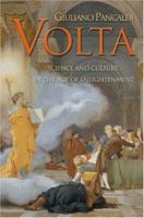 Volta: Science and Culture in the Age of Enlightenment 0691096856 Book Cover