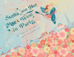 Stella and Her Magic Wand: Paris B0C7TS1ZJW Book Cover