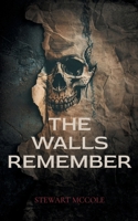 The Walls Remember: Tödliche Erinnerungen (German Edition) 381922503X Book Cover