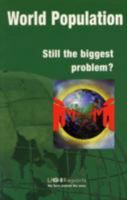 World Population : Still the Biggest Problem? 0852330014 Book Cover