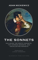 The Sonnets: Including The Erotic Sonnets, The Crimean Sonnets, and Uncollected Sonnets 1911414909 Book Cover
