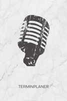 TERMINPLANER: Oldie Liebhaber Kalender Best of 60s Terminkalender - Retro Mic Wochenplaner 60er Jahre Musik Wochenplanung Party Taschenkalender Songs To-Do Liste Termine (German Edition) 1672482895 Book Cover