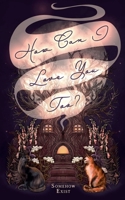 How Can I Love You Too B0GX758J5L Book Cover