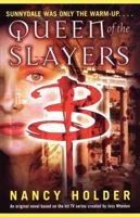 Queen of the Slayers 1416902414 Book Cover