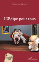L'Oedipe pour tous (En Scène) (French Edition) 2343170347 Book Cover