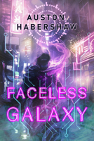 Faceless Galaxy 1625677693 Book Cover