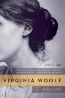 Virginia Woolf: An Inner Life 0151011435 Book Cover