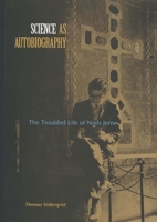 Science as Autobiography: The Troubled Life of Niels Jern 0300094418 Book Cover