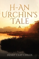 H - An Urchin's Tale 1507582161 Book Cover