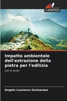 Impatto ambientale dell'estrazione della pietra per l'edilizia 6207303792 Book Cover