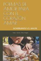 POEMAS DE AMOR PARA CON EL CORAZÓN AMAR: Sexo 198313175X Book Cover