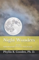 Night Wonders: Book 1 Night Rhapsodies in Poetry, Prose & Song 1976042712 Book Cover