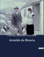 Arnaldo da Brescia: 4934 B0CHHP7S7D Book Cover