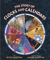 The Story of Clocks and Calendars : Marking a Millennium 0060589450 Book Cover