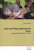 Snail and Slug Agricultural Pests: Ecology,Morphology and Control 3639318064 Book Cover