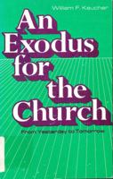 An exodus for the church 0817005080 Book Cover